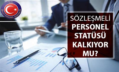 Sözleşmeli Personel Statüsü: Avantajları, Dezavantajları ve Güncel Gelişmeler